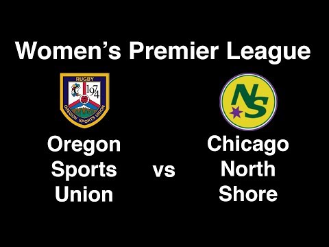 2018 WPL - Oregon Sports Union vs. Chicago North Shore (8/18/2018)