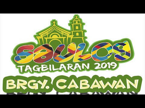 Saulog Tagbilaran 2019 - Brgy.Cabawan