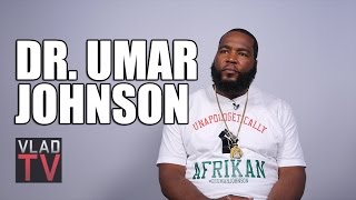 Dr. Umar Johnson: Obama Helped Every Group Except for the Black Community