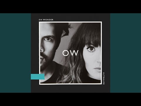 download lagu mp3 mp4 Overgrown Oh Wonder, download lagu Overgrown Oh Wonder gratis, unduh video klip Overgrown Oh Wonder