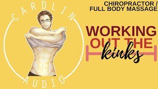 ASMR Voice: Working out the kinks [M4F] [Chiropractor] [Body Massage] [Masseusse]