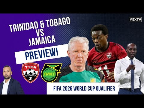 Trinidad & Tobago vs Jamaica | World Cup 2026 Qualifier Preview | Must-Win Caribbean Clash! 🇹🇹🇯🇲
