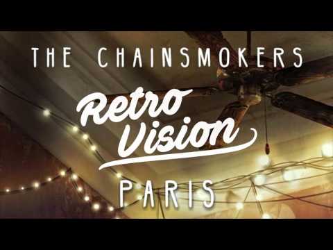 The Chainsmokers - Paris (RetroVision Remix)
