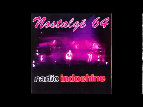 Nostalgé 64 - Radio Indochine - Kao Bang ( Live )