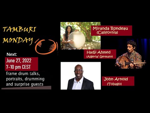 TAMBURI MONDAY - Frame Drum Channel 27.06.2022