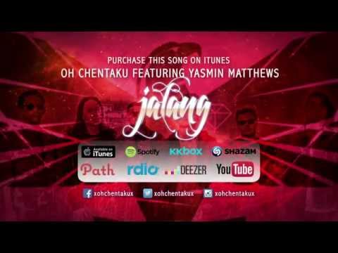 OH CHENTAKU "JALANG" feat. YAS MATTHEWS (OFFICIAL LYRIC VIDEO)
