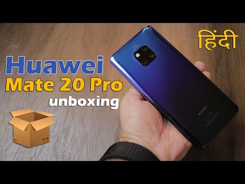 Huawei Mate 20 Pro Unboxing, First Impression, Awesome AI color camera, specification price Rs. 70K