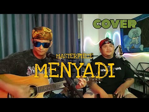 Menyadi - Masterpiece | Cover | Lagu Iban