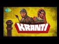 Zindagi Ki Na Toote Ladi Kranti 1981 HQ