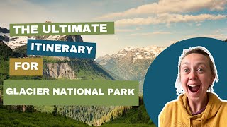 PLAN Your TRIP with this GLACIER NATIONAL PARK ITINERARY