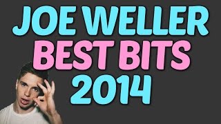 Joe Weller's Best Bits 2014