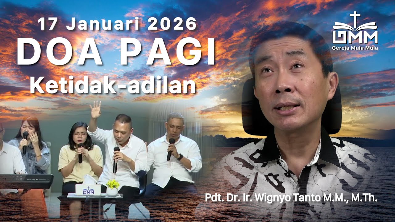 DOA PAGI | Ketidak-adilan – 17 Januari 2026 | Ps. Wignyo Tanto