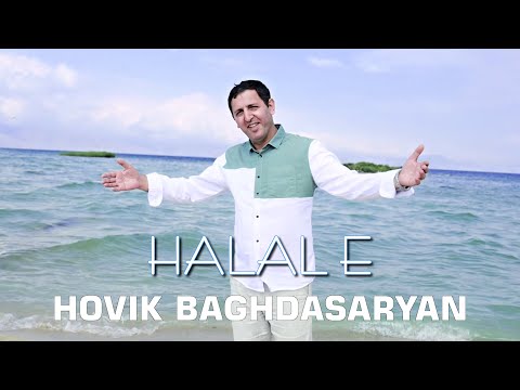 Hovik Baghdasaryan - HALAL E