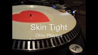 Skin Tight  Ohio Players