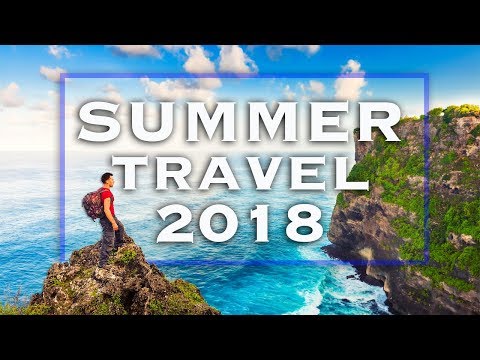 2018 年 14 大熱門夏天旅遊景點 (14 Best Summer Travel Destinations to Visit in 2018)