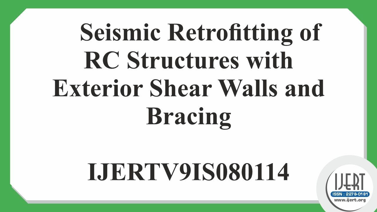 Seismic Retrofitting of RC Structures with Exterior Shear Walls and Bracing