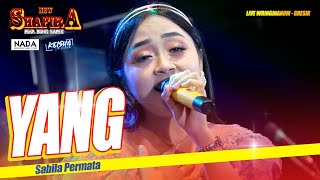 Download lagu Yang - Sabila Permata New Shafira Live Wringinanom - Gresik mp3 Download lagu Yang - Sabila Permata New Shafira Live Wringinanom - Gresik mp3