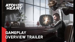Atomic Heart   Gameplay Overview Trailer