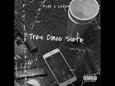 Tres,Cinco,Siete - Pshe ft Landa
