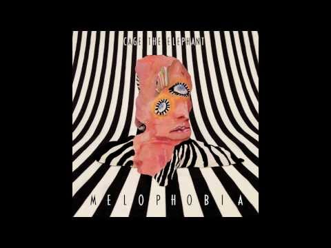 Cage The Elephant Cigarette Daydreams (Melophobia)