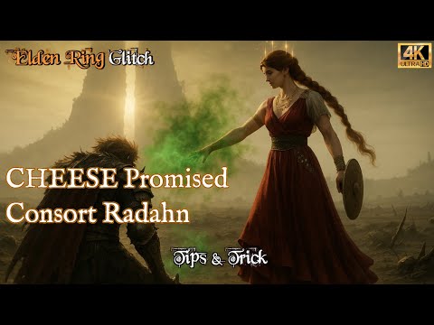 Elden Ring: Glitch | Cheese Promised Consort Radahn | Full Guide (Patch 1.16.1 - 2025) [4K]