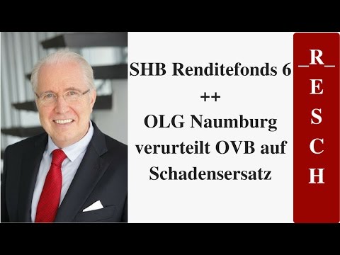 SHB Renditefonds 6 ++ OLG Naumburg verurteilt OVB auf Schadensersatz