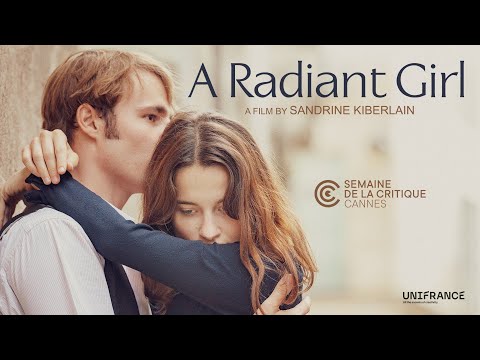 A Radiant Girl (2021) | Trailer | Sandrine Kiberlain
