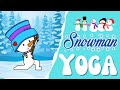 ☃️❄️ Snowman Yoga ☃️❄️ | Calming yoga for Kids | Brian Break | Christmas Brain Break | Kids Yoga