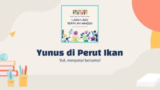 Download lagu Yunus di Perut Ikan, Pam Pam Pam | Lagu Sekolah Minggu mp3