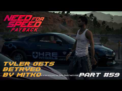 Tyler Gets Betrayed by Mitko | NFS Payback Gameplay Part#59 |  Shocking Twist!