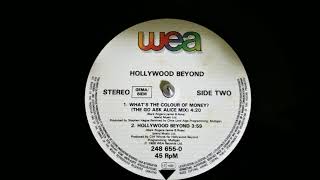 Hollywood Beyond ‎–What's The Colour Of Money?  (The "Go Ask Alice" Mix)