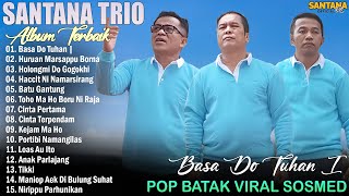 Download lagu Santana Trio || Playlist Lagu Batak Terbaru 2025 Viral Hits Enak Didengar - Kumpulan Top Album 2025 mp3