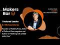 MakersBar Interview w/E. Michael Jones Founder of Fidelity Press and Editor of Culture Wars magazine