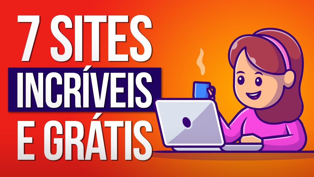 7 Sites GRÁTIS e EXTREMAMENTE úteis para Empreendedores!