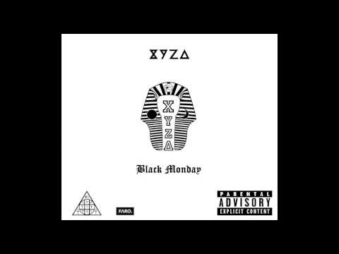 XYZA - Black Monday