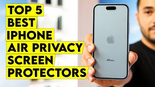 Best iPhone Air Privacy Screen Protectors🔥 | Strong & Secure Choices