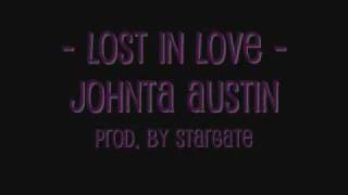 Johnta Austin -  Lost in your love (2009)