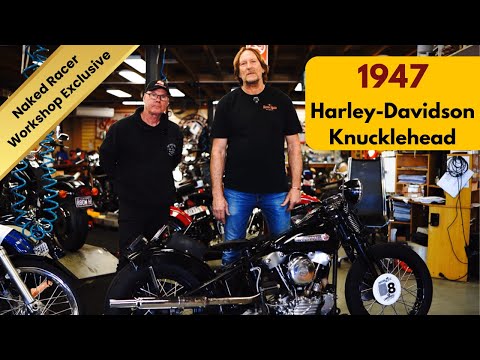 Inside the 1947 Harley-Davidson Knucklehead | Johnny Gee & Chris Wells at Naked Racer Workshop