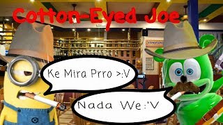 Minions: Cotton-Eyed Joe By Gummibär