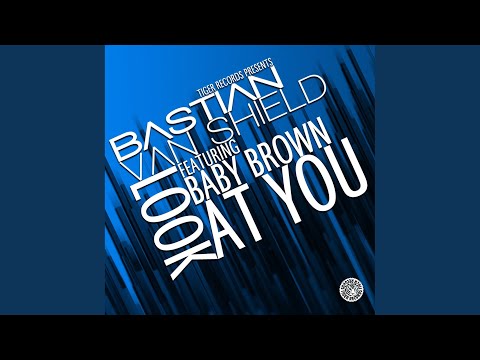 Look At You (Original Mix)