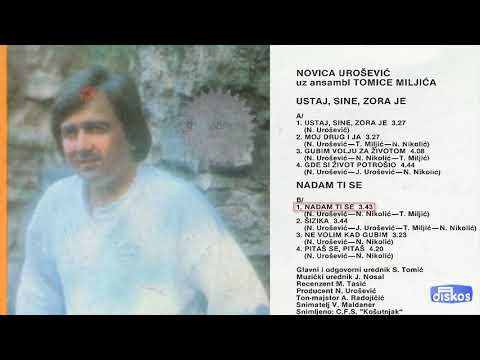 Novica Urosevic - Nadam ti se - (Audio 1985)