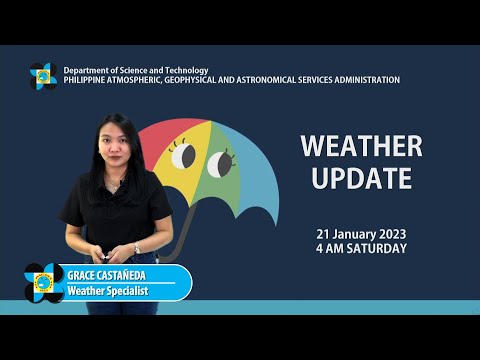 Public Weather Forecast issued at 4:00 AM | January 21, 2023
