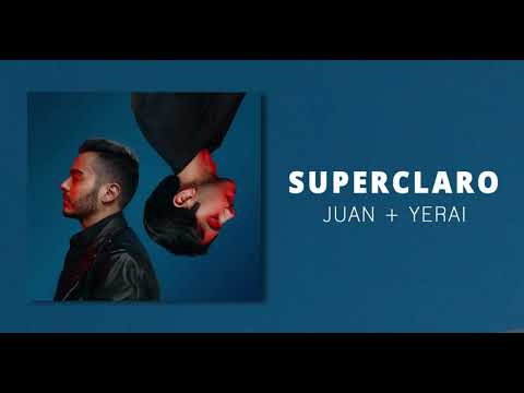 Juan + Yerai - SUPERCLARO