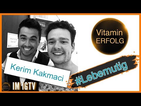 Täglich die Komfortzone verlassen - Lebe mutig mit Kerim Kakmaci