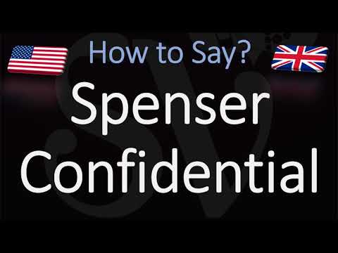 How to Pronounce Spenser Confidential? (CORRECTLY)