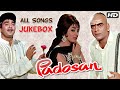 Padosan All Songs Jukebox HD Sunil Dutt Saira Banu Mehmood Classic Bollywood Hit Songs