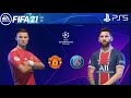 FIFA 21 PS5 | Manchester United Vs PSG | Ft. Messi, Ronaldo | UEFA Champions League