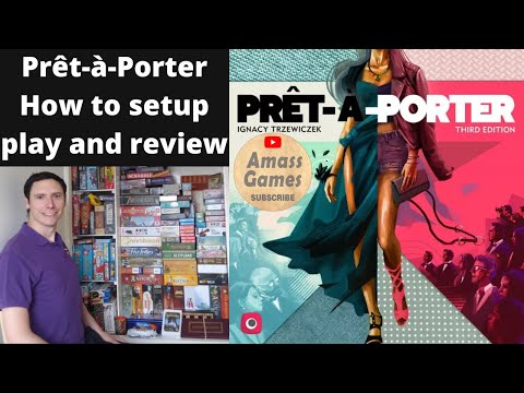 How to setup, play and review Prêt-à-Porter