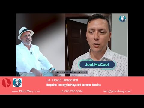 Joel McCool's Powerful Testimonial after Ibogaine Therapy in Playa Del Carmen, Mexico by Dr. David Dardashti
