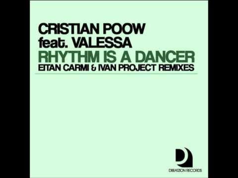 Cristian Poow feat  Valessa   Rhythm Is A Dancer Ivan Project Extended Remix